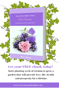 How to Grow a Healthy Thriving Wise Woman_website ebook offer. Wise Woman Builds